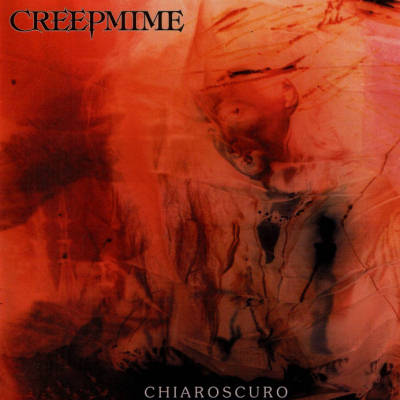 Creepmime: "Chiaroscuro" – 1995