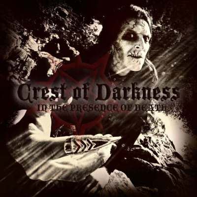 Crest Of Darkness: "In The Presence Of Death" – 2013