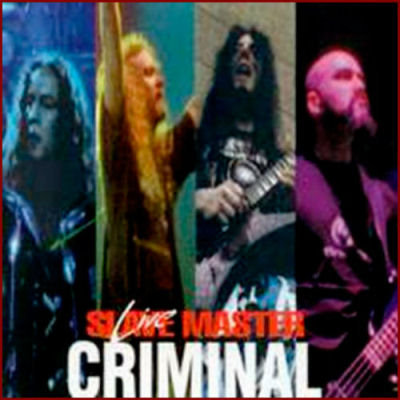 Criminal: "Slave Master Live" – 1998