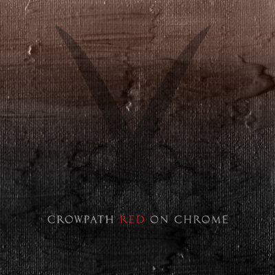 Crowpath: "Red On Chrome" – 2004