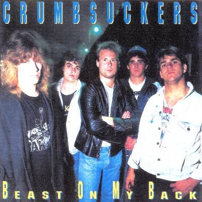 Crumbsuckers: "Beast On My Back" – 1988