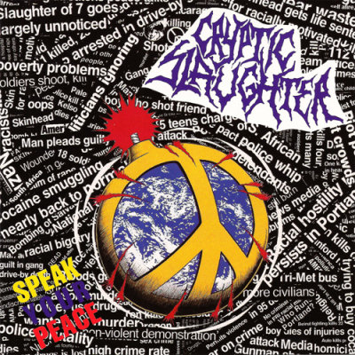 Cryptic Slaughter: "Speak Your Peace" – 1990