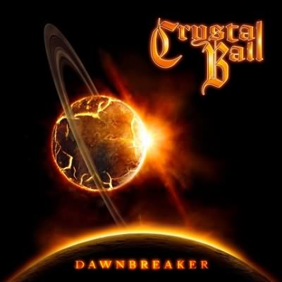 Crystal Ball: "Dawnbreaker" – 2013