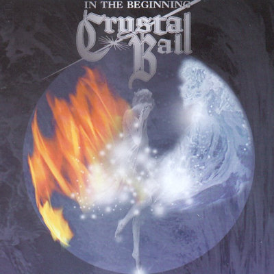 Crystal Ball: "In The Beginning" – 1999