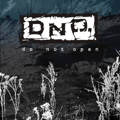 D.N.O.: "Do Not Open" – 2006