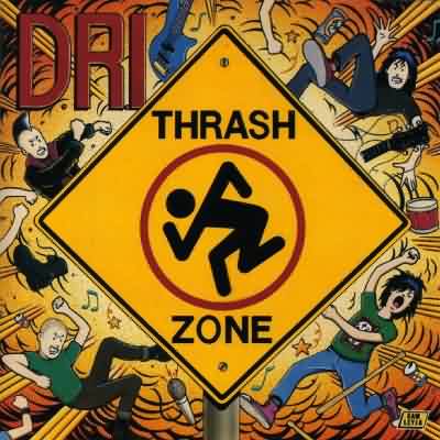D.R.I.: "Thrashzone" – 1989