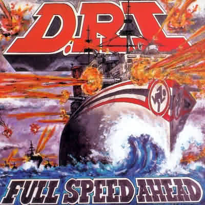 D.R.I.: "Full Speed Ahead" – 1995