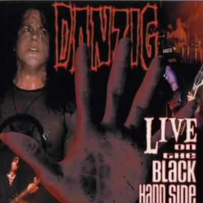 Danzig: "Live On The Black Hand Side" – 2001