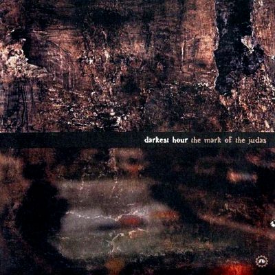 Darkest Hour: "The Mark Of The Judas" – 2000