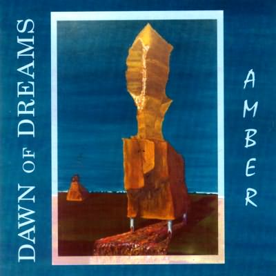 Dawn Of Dreams (AT): "Amber" – 1996