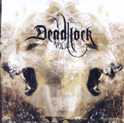 Deadlock: "Wolves" – 2007