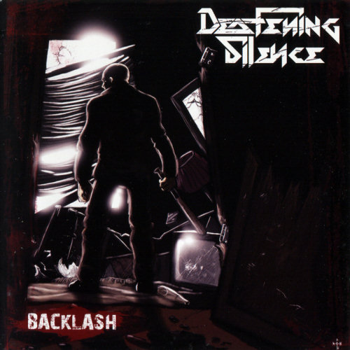 Deafening Silence: "Backlash" – 2007