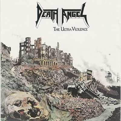 Death Angel: "The Ultra-Violence" – 1987