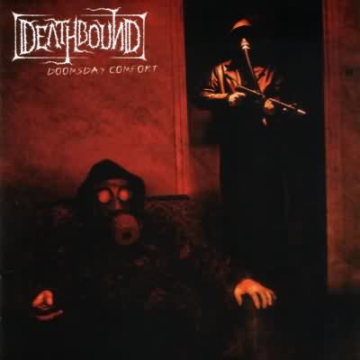 Deathbound: "Doomsday Comfort" – 2005