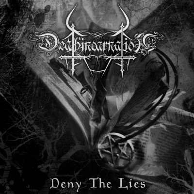 Deathincarnation: "Deny The Lies" – 2010