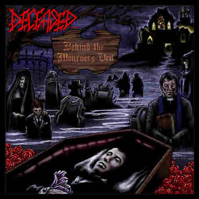 Deceased: "Behind The Mourners Veil" – 2001