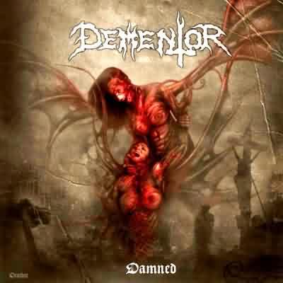 Dementor: "Damned" – 2011
