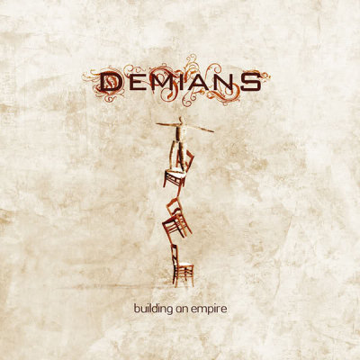 Demians: "Building An Empire" – 2008