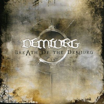 Demiurg: "Breath Of The Demiurg" – 2007