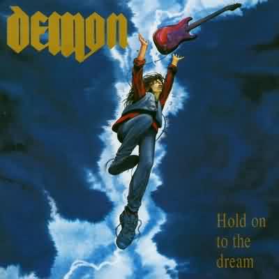 Demon: "Hold On To The Dream" – 1991
