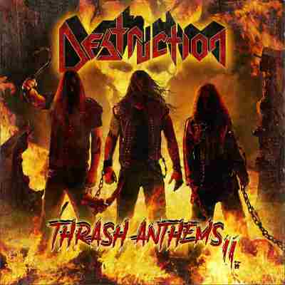 Destruction: "Thrash Anthems II" – 2017