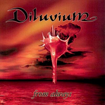 Diluvium: "From Always" – 2007
