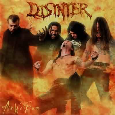 Disinter: "As We Burn" – 2004