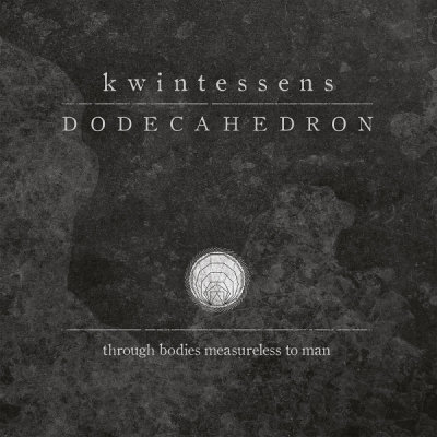 Dodecahedron: "Kwintessens" – 2017
