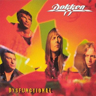 Dokken: "Dysfunctional" – 1995