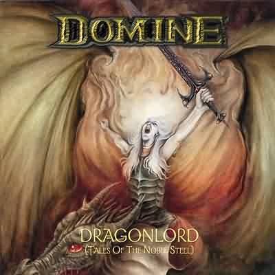 Domine: "Dragonlord – Tales Of The Noble Steel" – 1999