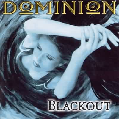 Dominion: "Blackout" – 1998