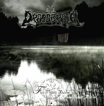 Dragobrath: "Fra Myrer Taake" – 2010