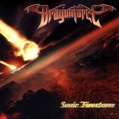 DragonForce: "Sonic Firestorm" – 2004
