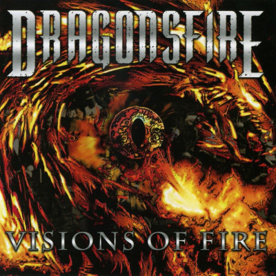 Dragonsfire: "Visions Of Fire" – 2008