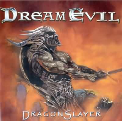 Dream Evil: "DragonSlayer" – 2002