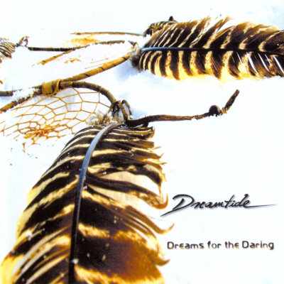 Dreamtide: "Dreams For The Daring" – 2003
