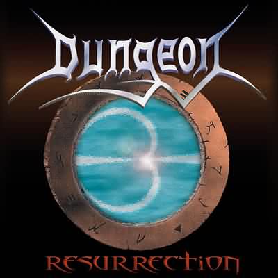 Dungeon: "Resurrection" – 1999