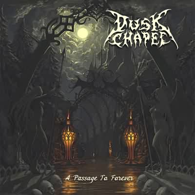Dusk Chapel: "A Passage To Forever" – 2010