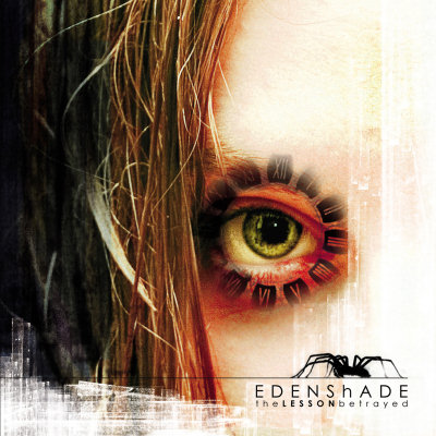 Edenshade: "The Lesson Betrayed" – 2006