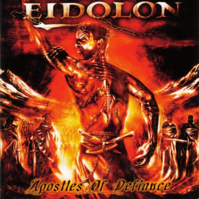 Eidolon: "Apostles Of Defiance" – 2003