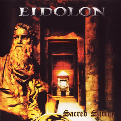 Eidolon: "Sacred Shrine" – 2003
