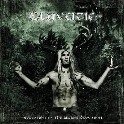 Eluveitie: "Evocation I – The Arcane Dominion" – 2009