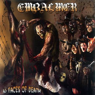 Embalmer: "13 Faces Of Death" – 2006