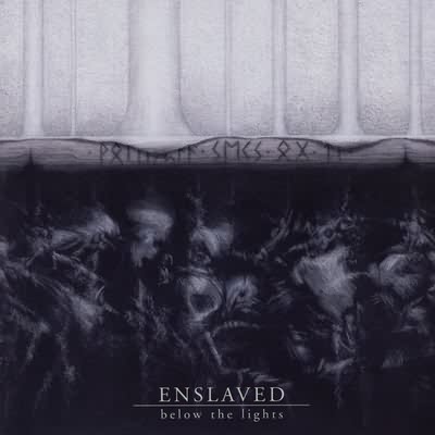 Enslaved: "Below The Lights" – 2003