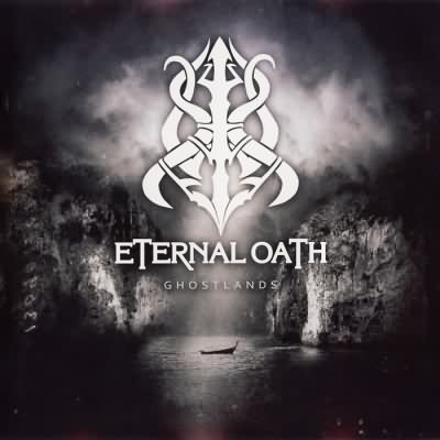 Eternal Oath: "Ghostlands" – 2013