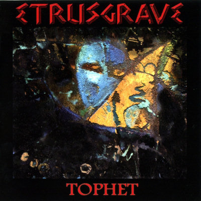 Etrusgrave: "Tophet" – 2010