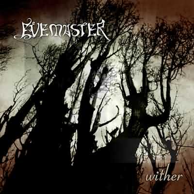 Evemaster: "Wither" – 2003