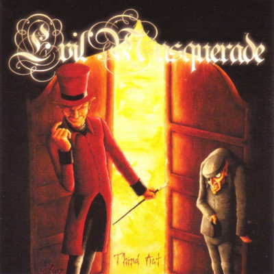 Evil Masquerade: "Third Act" – 2006