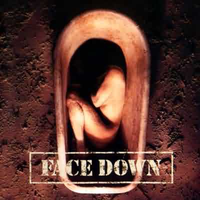 Face Down: "The Twisted Rule The Wicked" – 1998