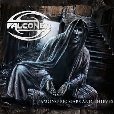 Falconer: "Among Beggars And Thieves" – 2008
